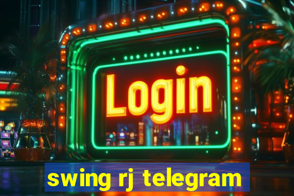 swing rj telegram